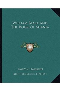 William Blake And The Book Of Ahania