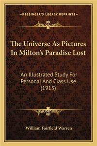 The Universe As Pictures In Milton's Paradise Lost