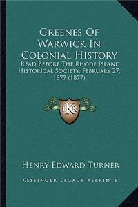 Greenes Of Warwick In Colonial History