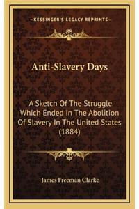 Anti-Slavery Days