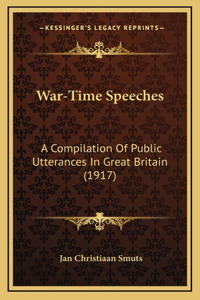 War-Time Speeches