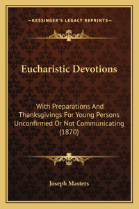 Eucharistic Devotions