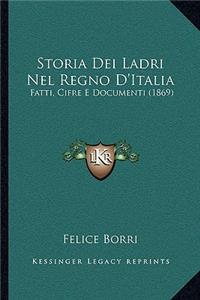Storia Dei Ladri Nel Regno D'Italia