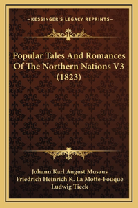 Popular Tales And Romances Of The Northern Nations V3 (1823)