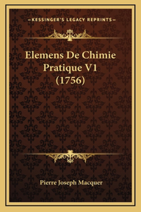 Elemens De Chimie Pratique V1 (1756)