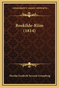 Roskilde-Riim (1814)