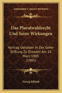 Pluralwahlrecht Und Seine Wirkungen