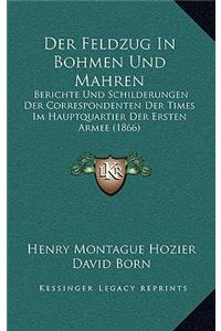 Der Feldzug In Bohmen Und Mahren
