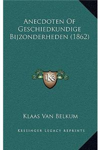Anecdoten Of Geschiedkundige Bijzonderheden (1862)