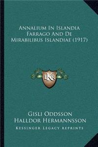 Annalium in Islandia Farrago and de Mirabilibus Islandiae (1917)