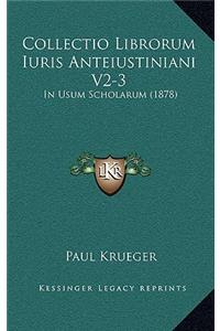 Collectio Librorum Iuris Anteiustiniani V2-3