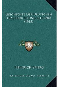 Geschichte Der Deutschen Frauendichtung Seit 1800 (1913)