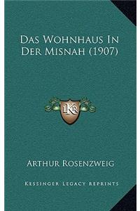 Das Wohnhaus In Der Misnah (1907)