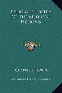 Religious Poetry Of The Medieval Hebrews