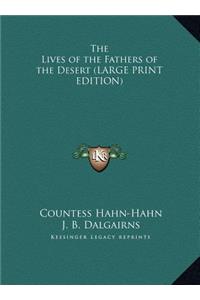 The Lives of the Fathers of the Desert