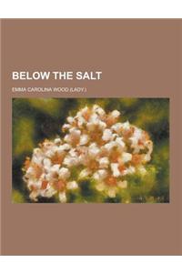 Below the Salt