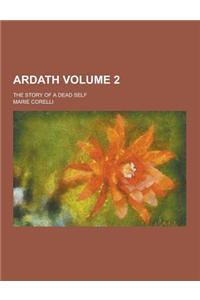 Ardath; The Story of a Dead Self Volume 2