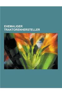 Ehemaliger Traktorenhersteller
