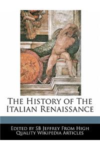 The History of the Italian Renaissance