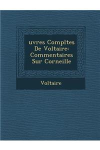 Uvres Completes de Voltaire