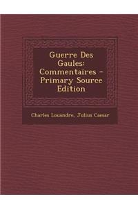 Guerre Des Gaules