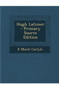 Hugh Latimer