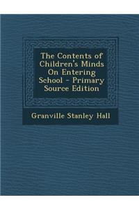 The Contents of Children's Minds on Entering School