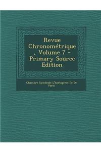Revue Chronometrique, Volume 7