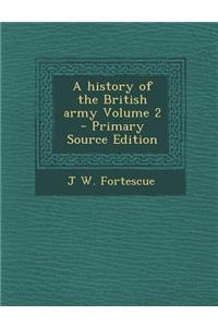 A History of the British Army Volume 2
