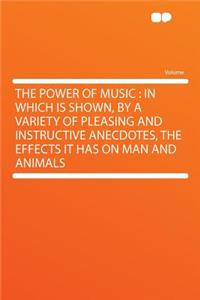 The Power of Music