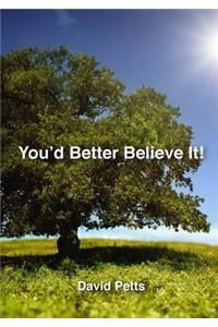 You'd Better Believe It [6th Edition]