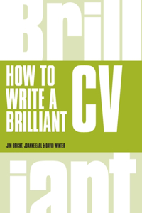 How to Write a Brilliant CV