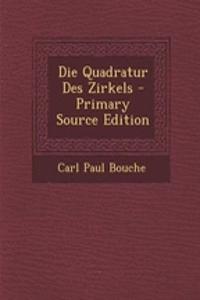 Die Quadratur Des Zirkels