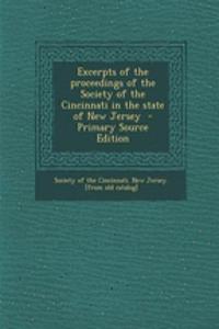 Excerpts of the Proceedings of the Society of the Cincinnati in the State of New Jersey