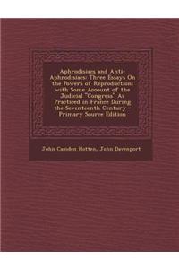 Aphrodisiacs and Anti-Aphrodisiacs