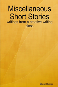Short Stories by Steve Holmes