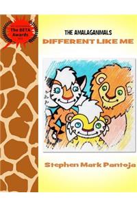 The Amalaganimals: Different Like Me