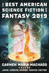 Best American Science Fiction and Fantasy 2019
