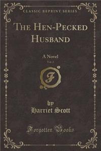 The Hen-Pecked Husband, Vol. 2