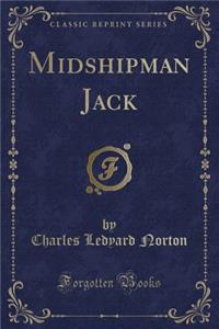 Midshipman Jack (Classic Reprint)