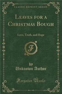Leaves for a Christmas Bough