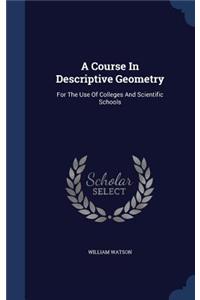 Course In Descriptive Geometry