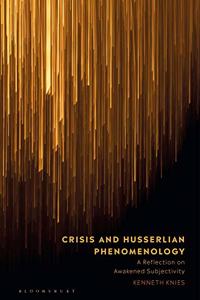 Crisis and Husserlian Phenomenology