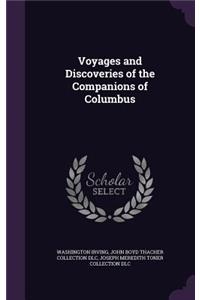 Voyages and Discoveries of the Companions of Columbus