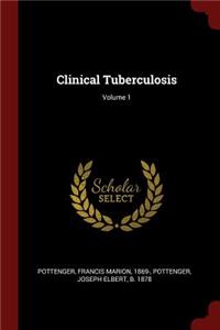 Clinical Tuberculosis; Volume 1
