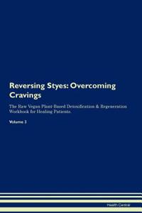 Reversing Styes