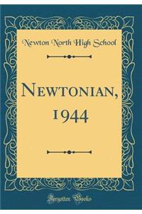 Newtonian, 1944 (Classic Reprint)