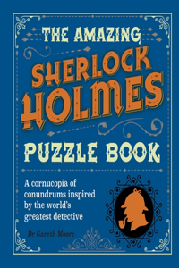 Amazing Sherlock Holmes Puzzle Book