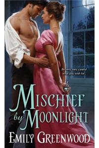 Mischief by Moonlight