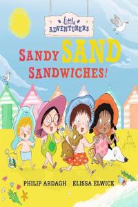 The Little Adventurers: Sandy Sand Sandwiches